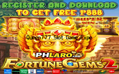 Queen777 Slot Game Experience and Rewards
