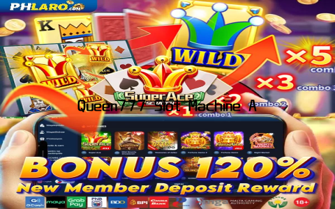 Queen777 Slot Machine Adventure Experience